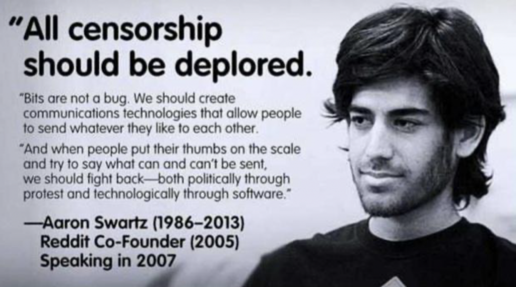 Aaron Swartz deplored all censorship